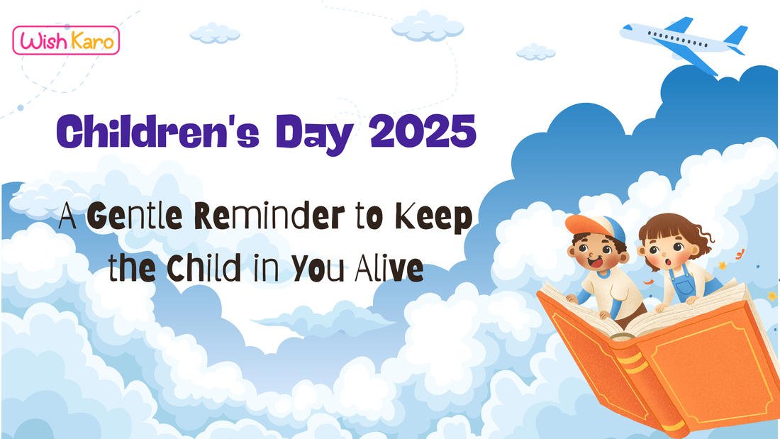 Children’s Day 2025: A Gentle Reminder to Keep the Child in You Alive