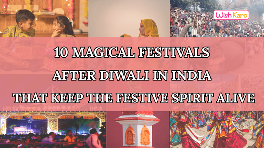 10 Magical Festivals After Diwali in India That Keep the Festive Spirit Alive