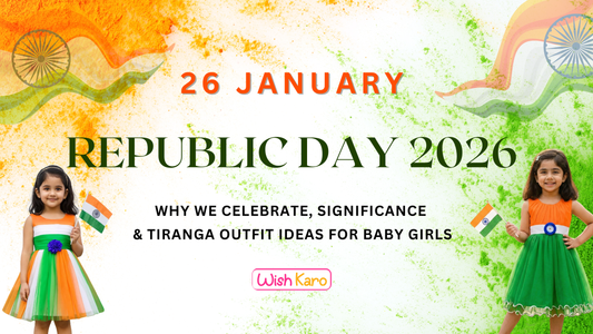 Republic Day 2026: History, Significance, Celebrations & Best Tri-Color Outfit Ideas for Baby Girls